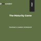 Maturity Game Workshop